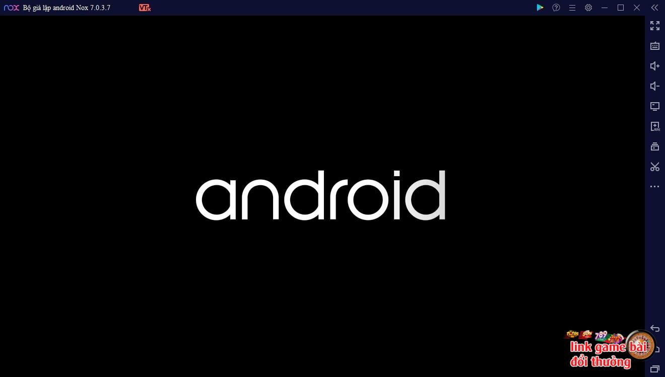 Khi khởi động xong, màn hình sẽ hiển thị chữ Android